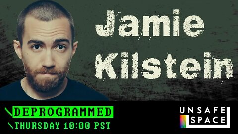 [Deprogrammed] Jamie Kilstein