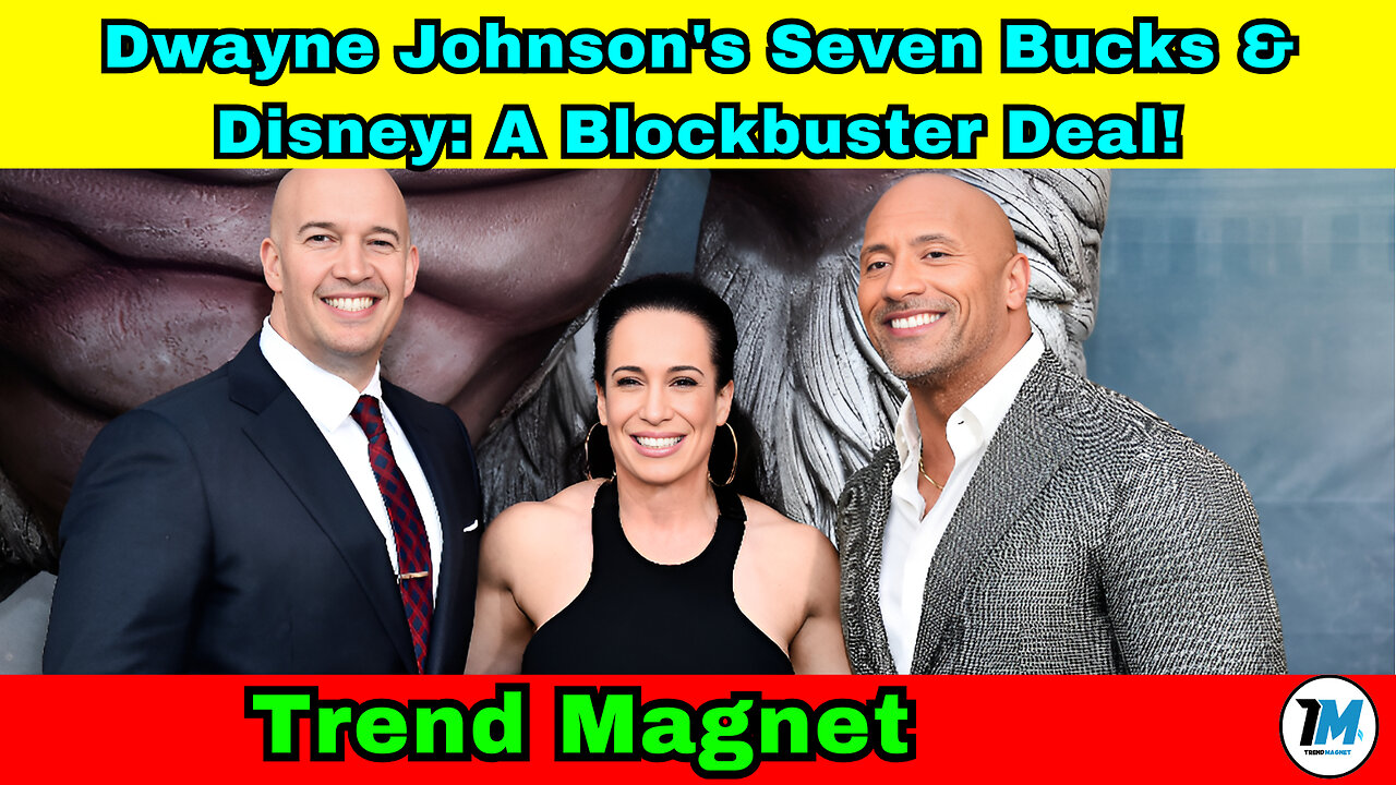 Dwayne Johnson's Seven Bucks & Disney: A Blockbuster Deal!