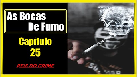 NO COMANDO DAS BOCAS - CAPÍTULO 14