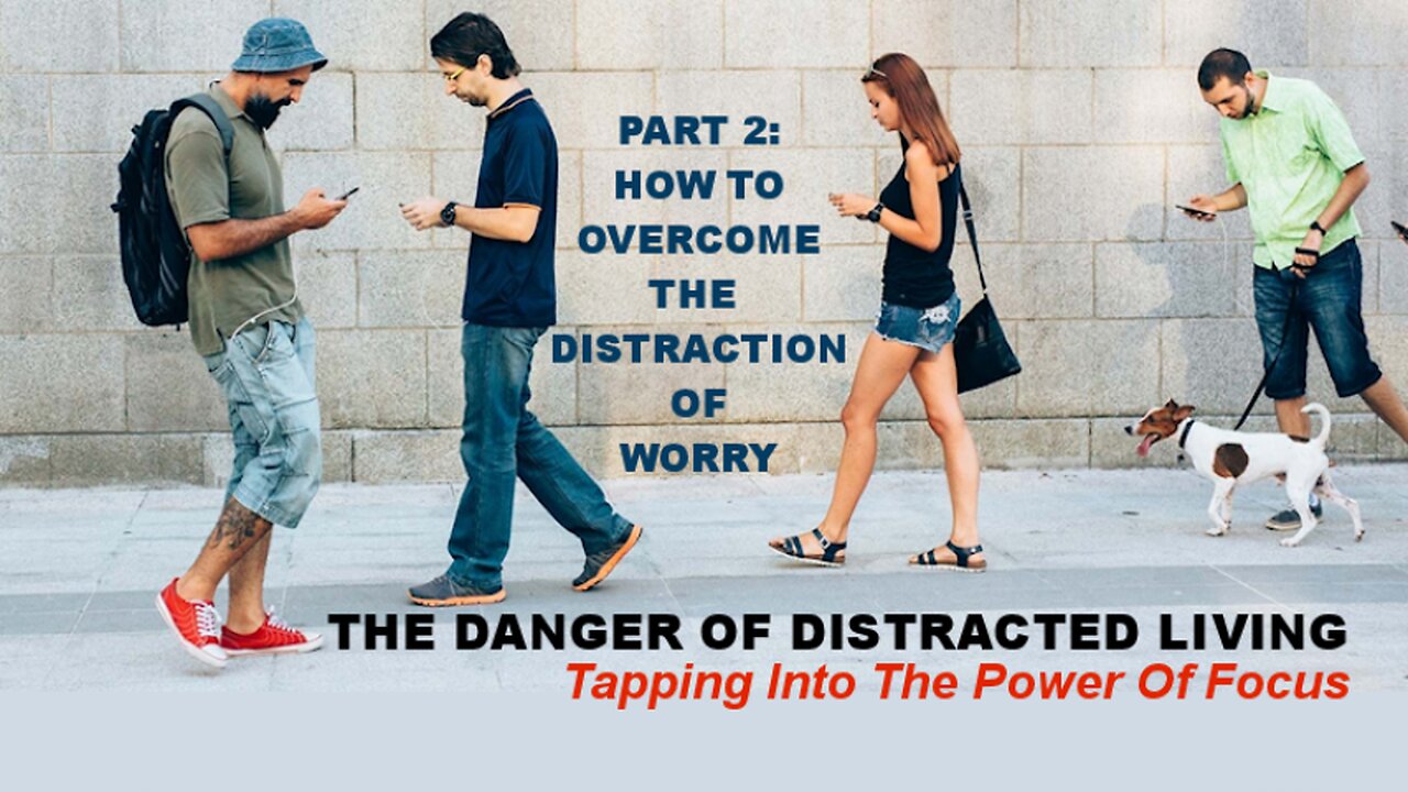 The Danger Of Distracted Living: PART 2