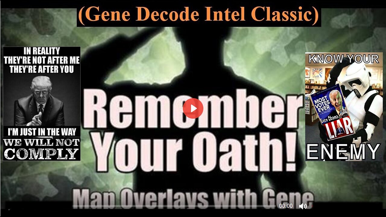 Remember Your Oath! Map Overlays with Gene. B2T Show Jun 23, 2020 (Gene Decode Classic)