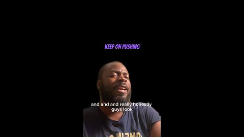 Keep On Pushing #dayodman #motivation #eeyayyahh #motivationalspeaker #positivity