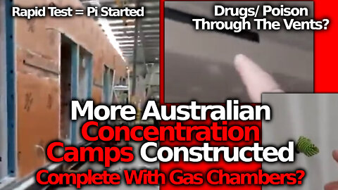 More Camps In Australia w/ Gas Chambers? Austria To Force Vax. Endless Boosters & What's Next