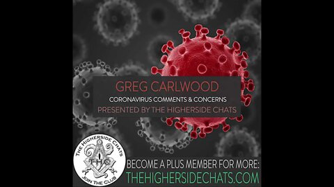 Greg Carlwood's Coronavirus Comments & Concerns