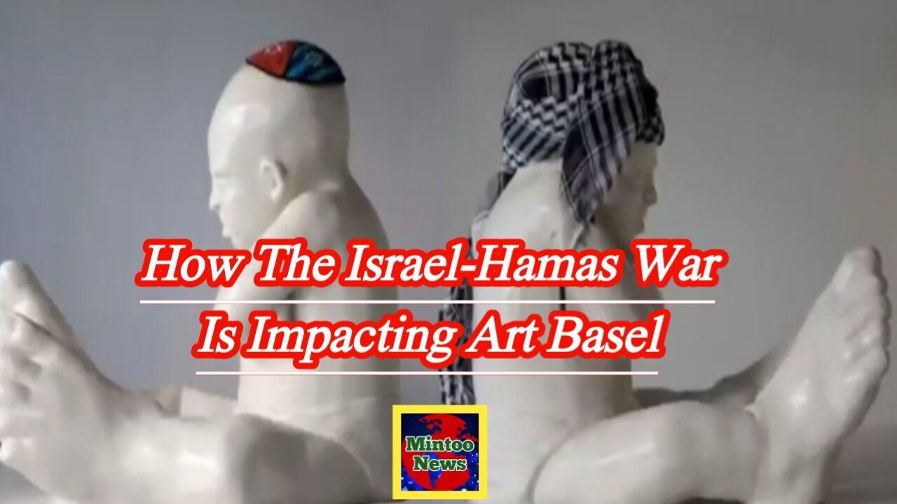 How the Israel-Hamas war is impacting Art Basel