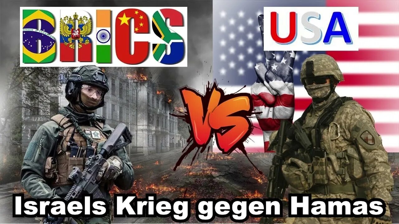 Israels Krieg gegen die Hamas: BRICS vs USA