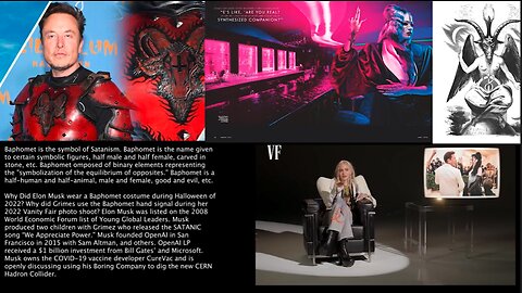 Baphomet? Transgenderism? Transhumanism? Baphomet? Transgenderism? Transhumanism? Musk? Grimes? Artificial Intelligence? Hive Mind? "I Like Making Friends with Demons" - Grimes (The Mother of Two Elon Musk Children) + CLOT SHOT CHIP TECH? Self-A