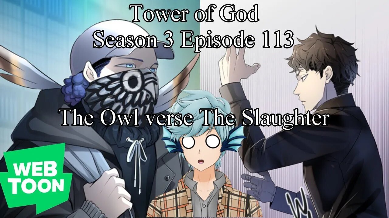 Tower of God Review [Season 3 Episode 113] The Owl verse the Slaughter