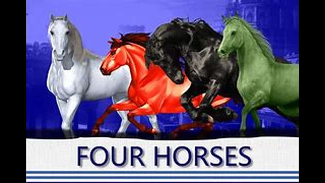 4 Horses of the Apocalypse in the Book of Revelations #Truth