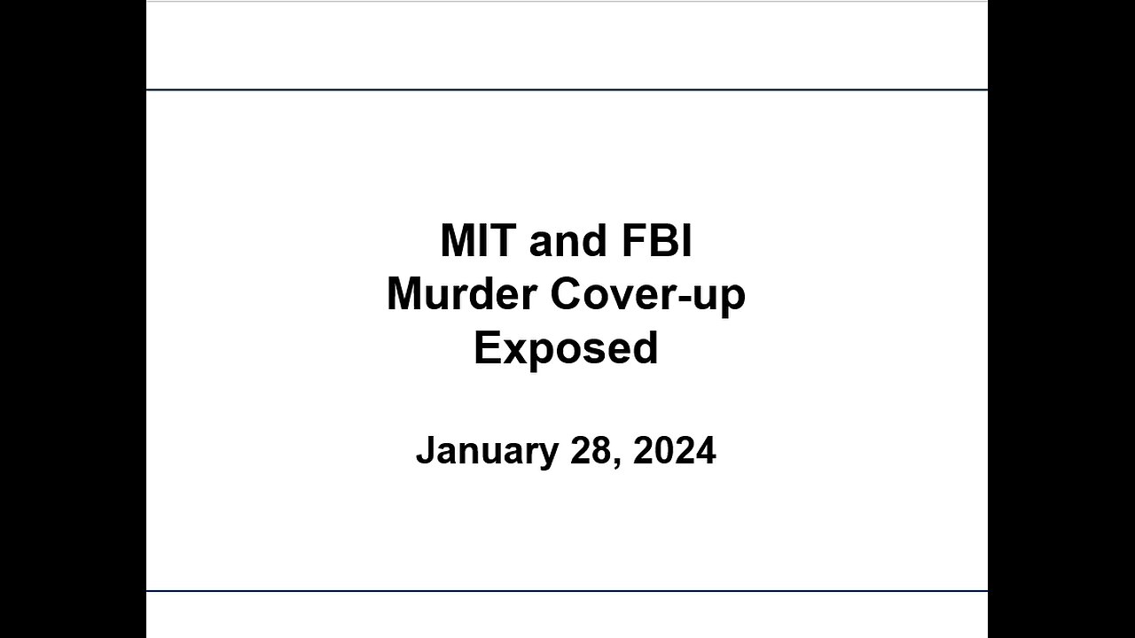 (Old Version) MIT FBI Murder Coverup Exposed