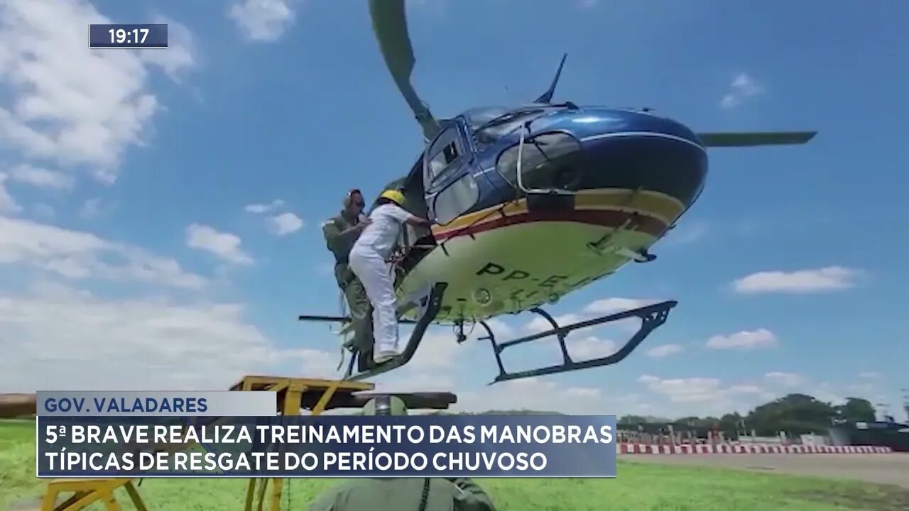 Gov. Valadares: 5ª brave realiza treinamento das manobras típicas de resgate do período chuvoso
