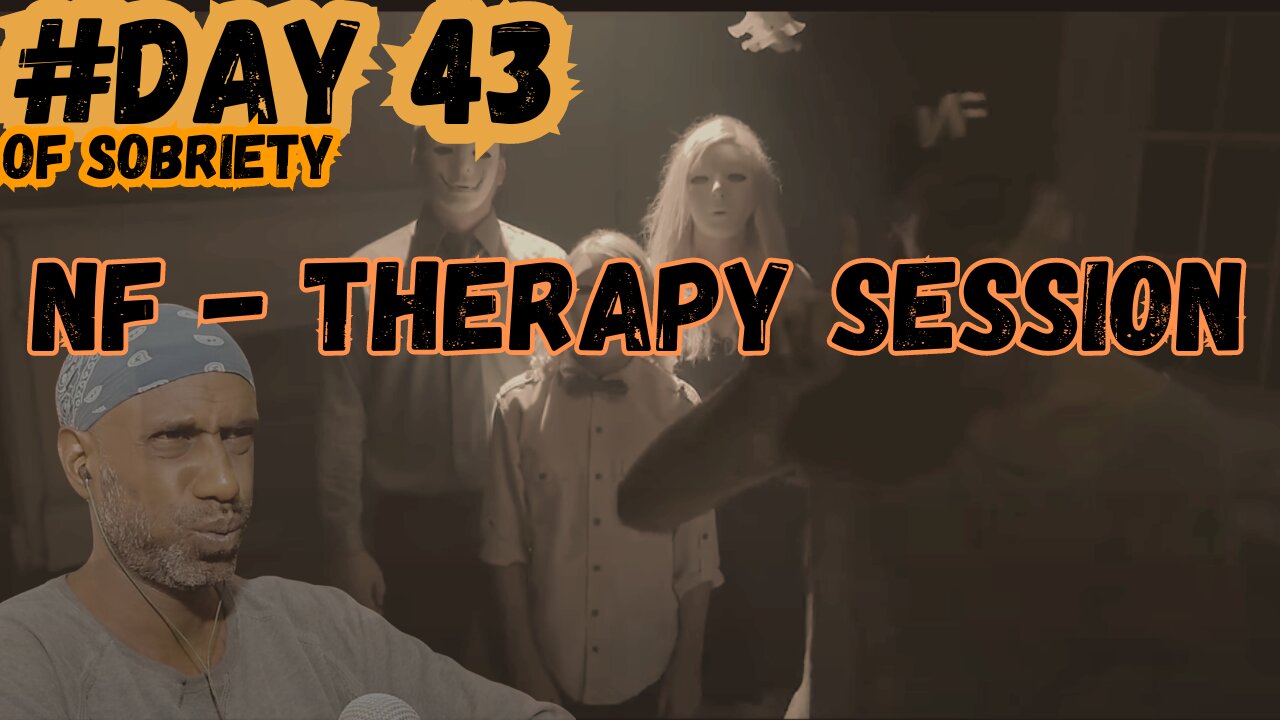 Embracing Authenticity: Reacting to NF's 'Therapy Session' | Day 43 of Sobriety 🎶🙌 @NFrealmusic