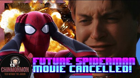 Future Spiderman Movie CANCELLED!