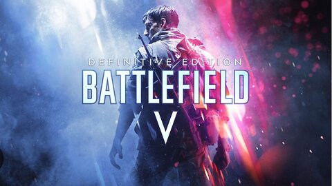 Battlefield 5 (Gaming With the Docta)