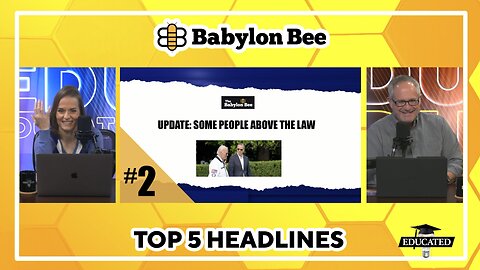 🐝Top 5 Babylon Bee Headlines