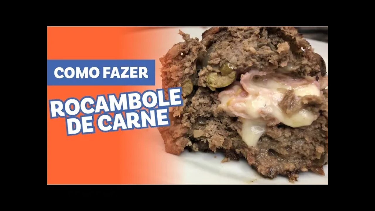 COMO FAZER ROCAMBOLE DE CARNE [RÁPIDO, FÁCIL, BARATO]