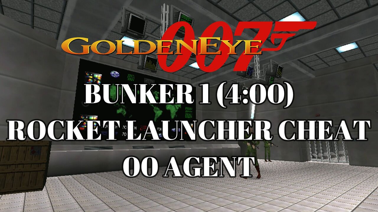 Goldeneye 007 - Level 05 Bunker 1 - Rocket Launcher Cheat