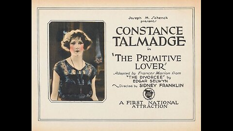 Movie From the Past - The Primitive Lover - 1922