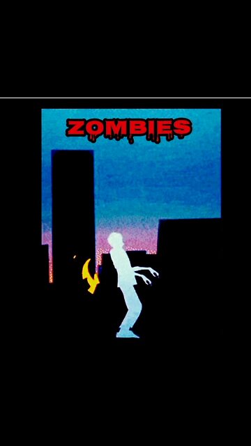 ZOMBIES