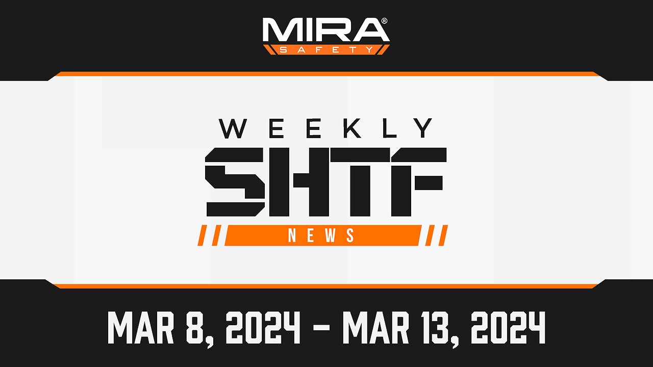 SHTF News Mar 8th - Mar 13th