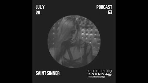 Saint Sinner @ DifferentSound Podcast #063