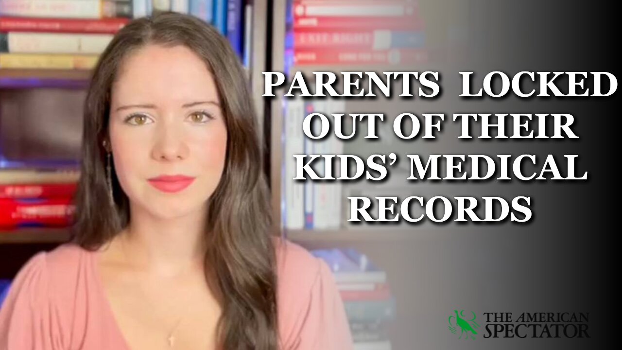 Parents Are Being Locked Out of Their Kids’ Medical Records