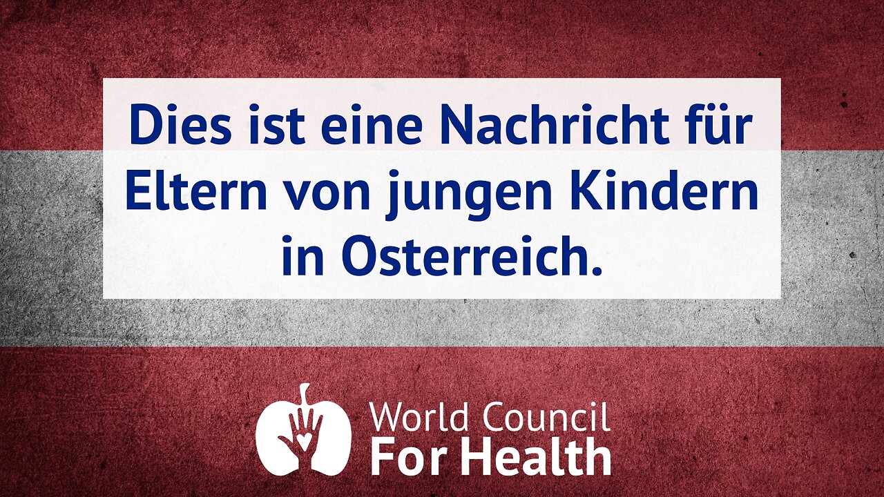 Wichtige Nachricht an Eltern vom World Council for Health