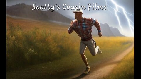 On The Run - Scotty's Cousin Films