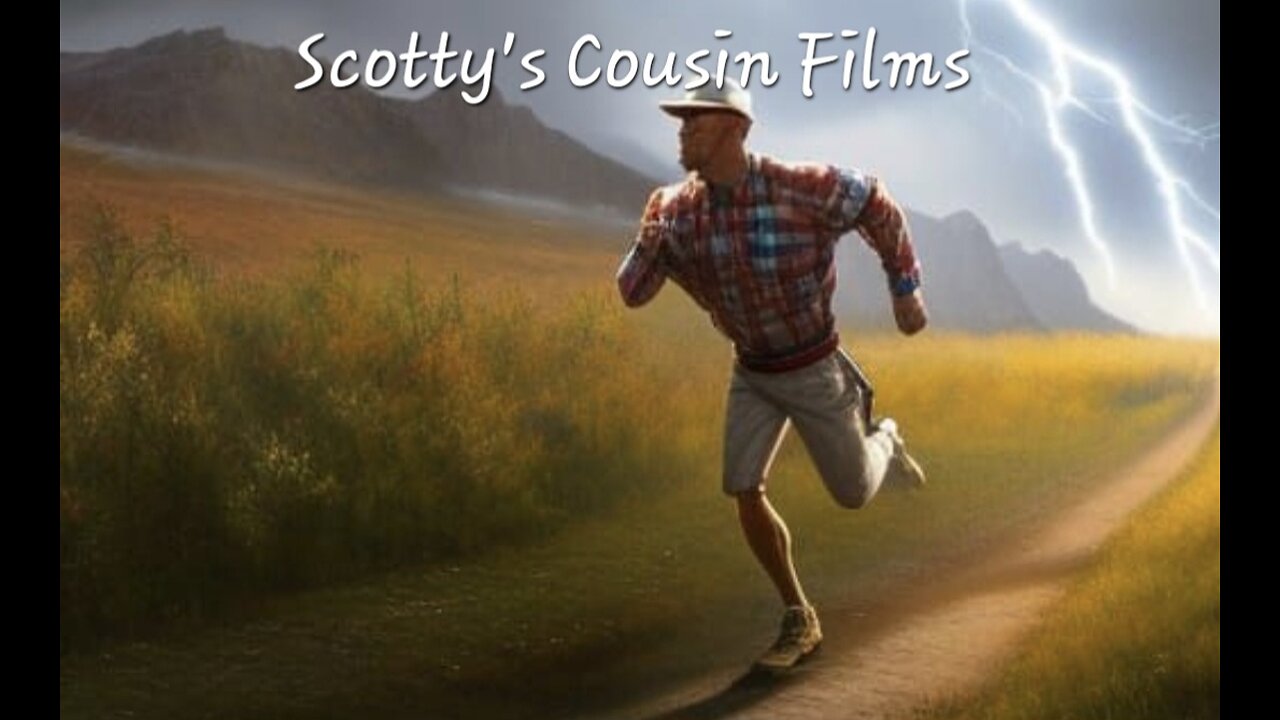 On The Run - Scotty's Cousin Films