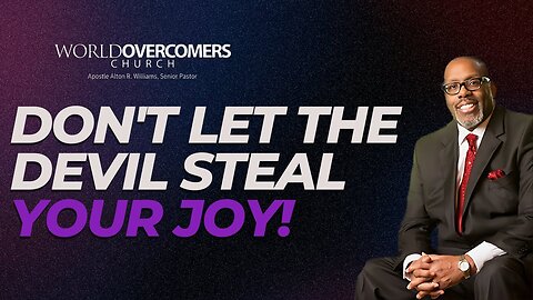 Don't Let the Devil Steal Your Joy