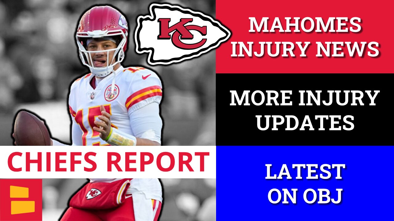 Chiefs Injury Updates On Patrick Mahomes, Kadarius Toney & Joe Thuney