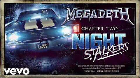 Megadeth - Night Stalkers: Chapter II (Official Music Video)