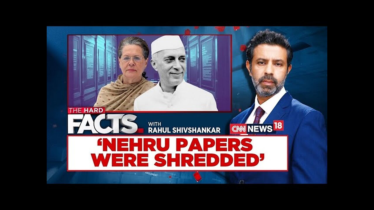 Nehru's Letters Go Missing Claims PM Memorial | #thehardfacts with Rahul Shivshankar | News18