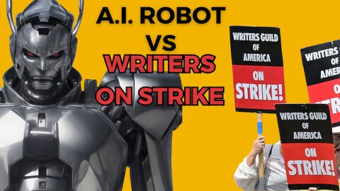 A.I. Robot vs WGA Striking Writers