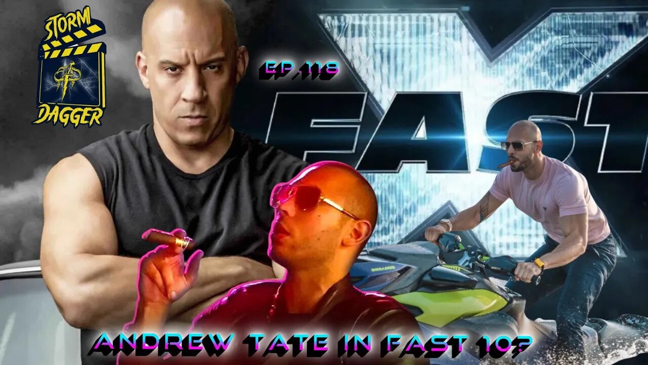 Could Andrew Tate Be In Fast And Furious 10?