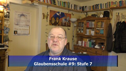 Glaubensschule #9: Stufe 7 (März 2021)