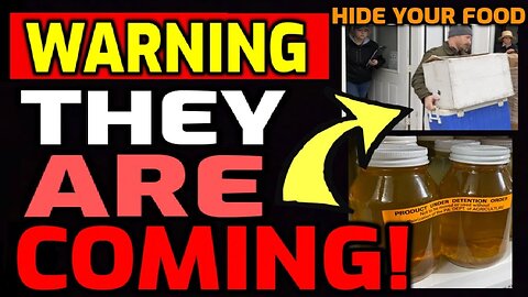 PREPPER WARNING - GOV. COMING FOR YOUR FOOD! HIDE YOUR SUPPLIES NOW!