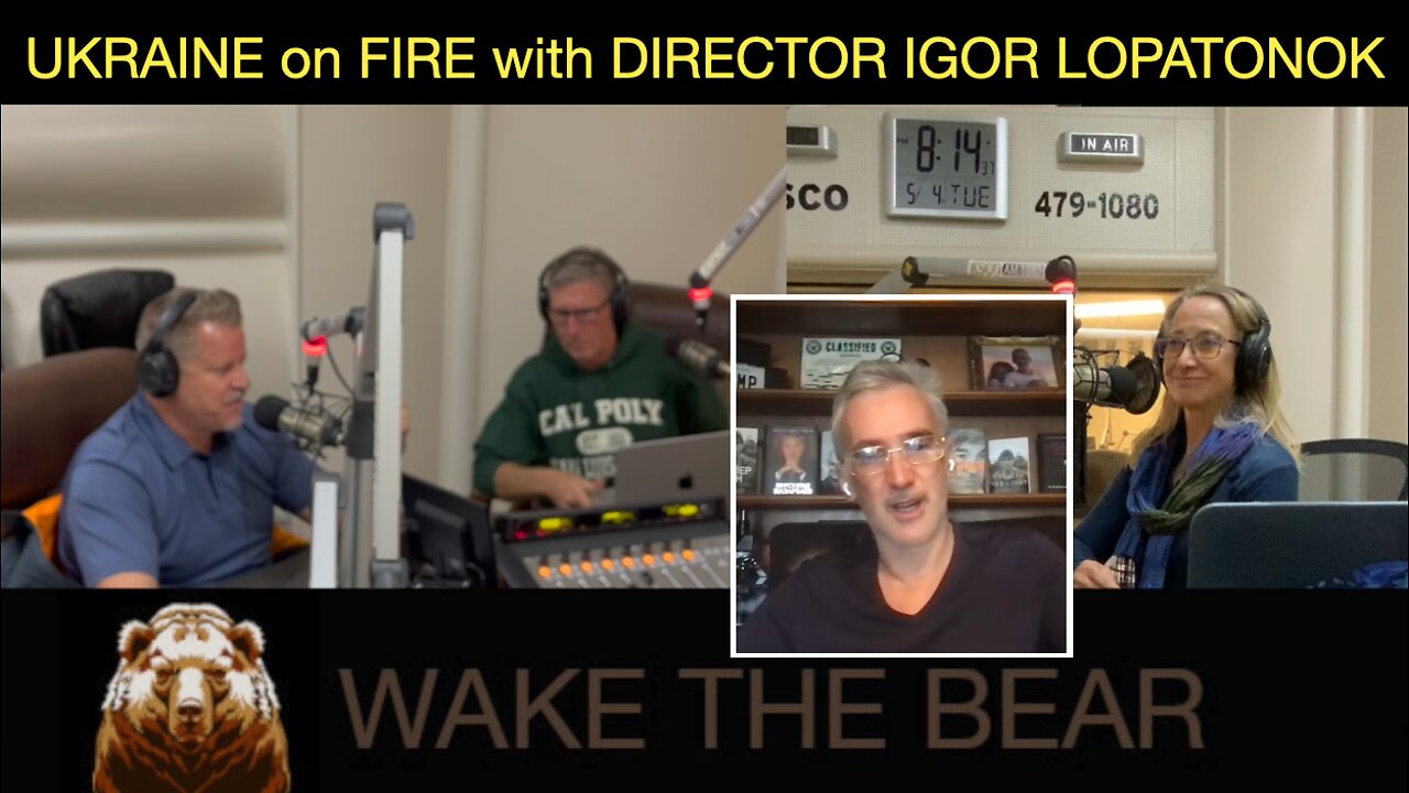 Wake the Bear Radio - Show 29 - Ukraine on Fire