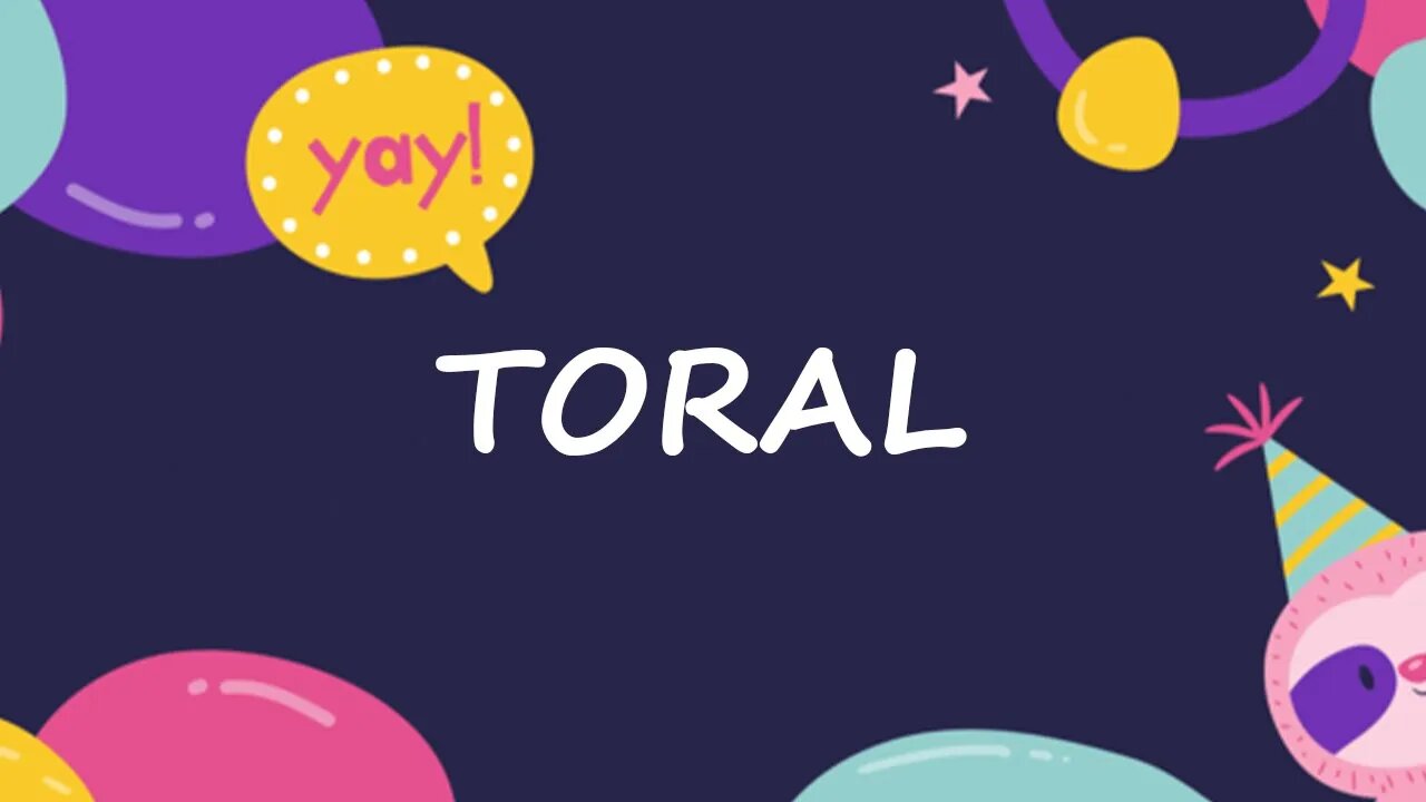 Happy Birthday to Toral - Birthday Wish From Birthday Bash