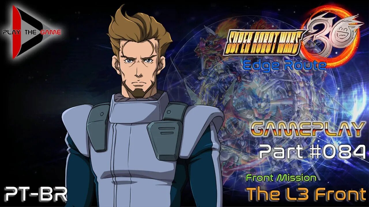 Super Robot Wars 30: #084 Front Mission - The L5 Front (Edge) [PT-BR][Gameplay]