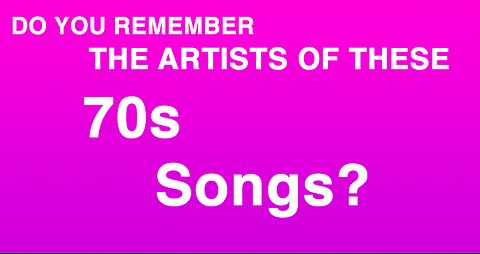 Most people don't remember the artist of these famous 70s songs