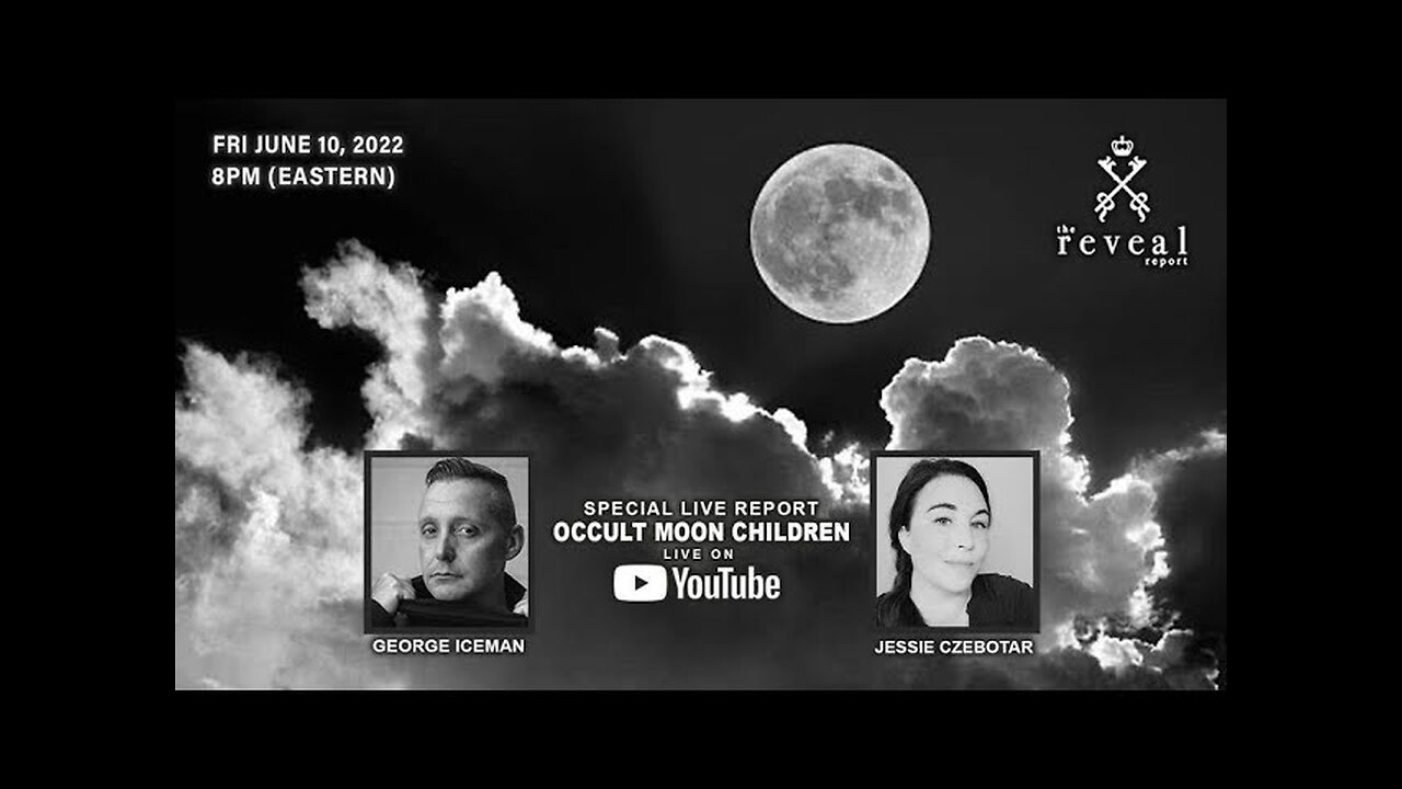 The Reveal Report with Jessie Czebotar - Occult Moon Child (June 2022)