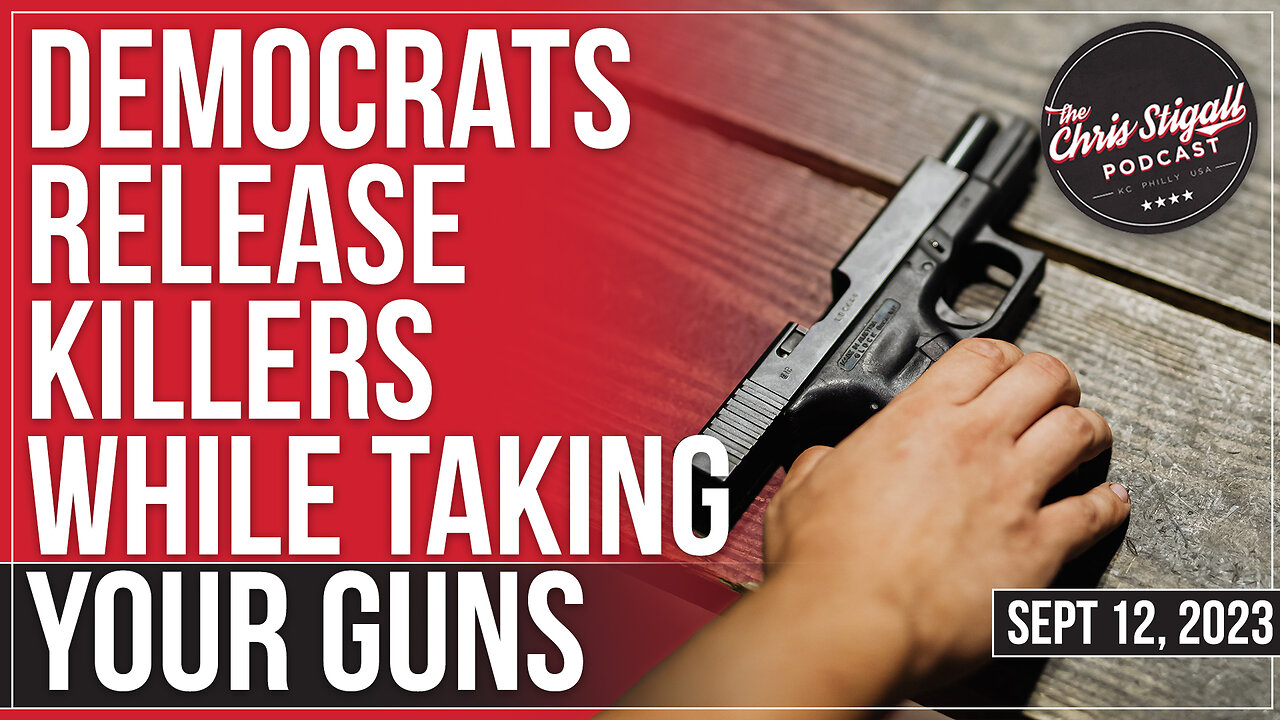 Democrats Release Killers While Taking Your Guns