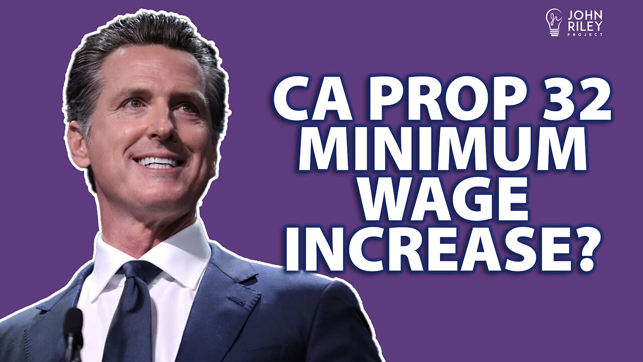 CA Prop 32 Increase Minimum Wage - Does raising the minimum wage hurt the poor?