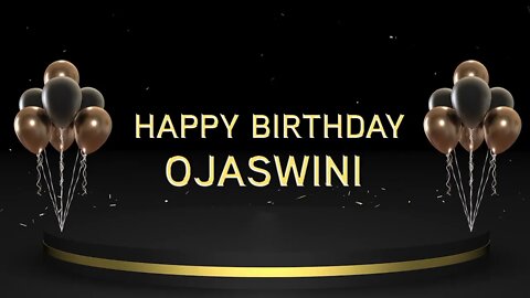 Wish you a very Happy Birthday Ojaswini