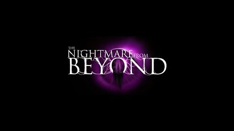 (Réupload) Nightmare from beyond | Une pré-alpha quoi!