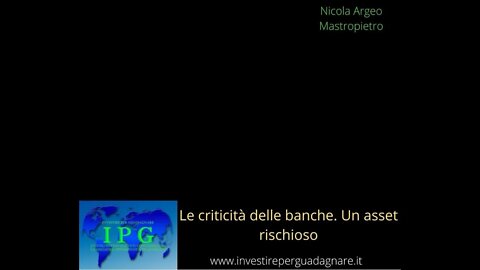 Le banche sono un asset rischioso