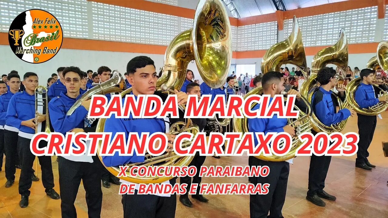 BANDA MARCIAL CRISTIANO CARTAXO 2023 - X CONCURSO PARAIBANO DE BANDAS E FANFARRAS 2023 - AMERIRA-PB.