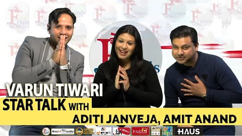 Varun Tiwari | Star Talk with Aditi Janveja and Amit Anand