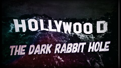 Down the Hollywood Rabbit Hole